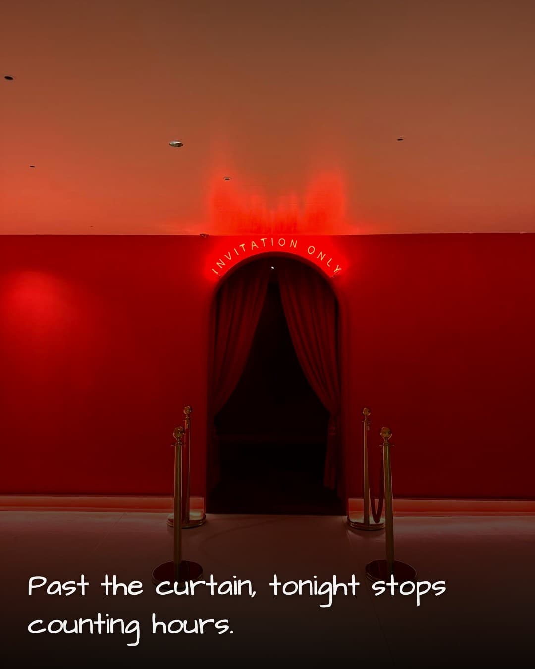 Invitation Only curtain entrance