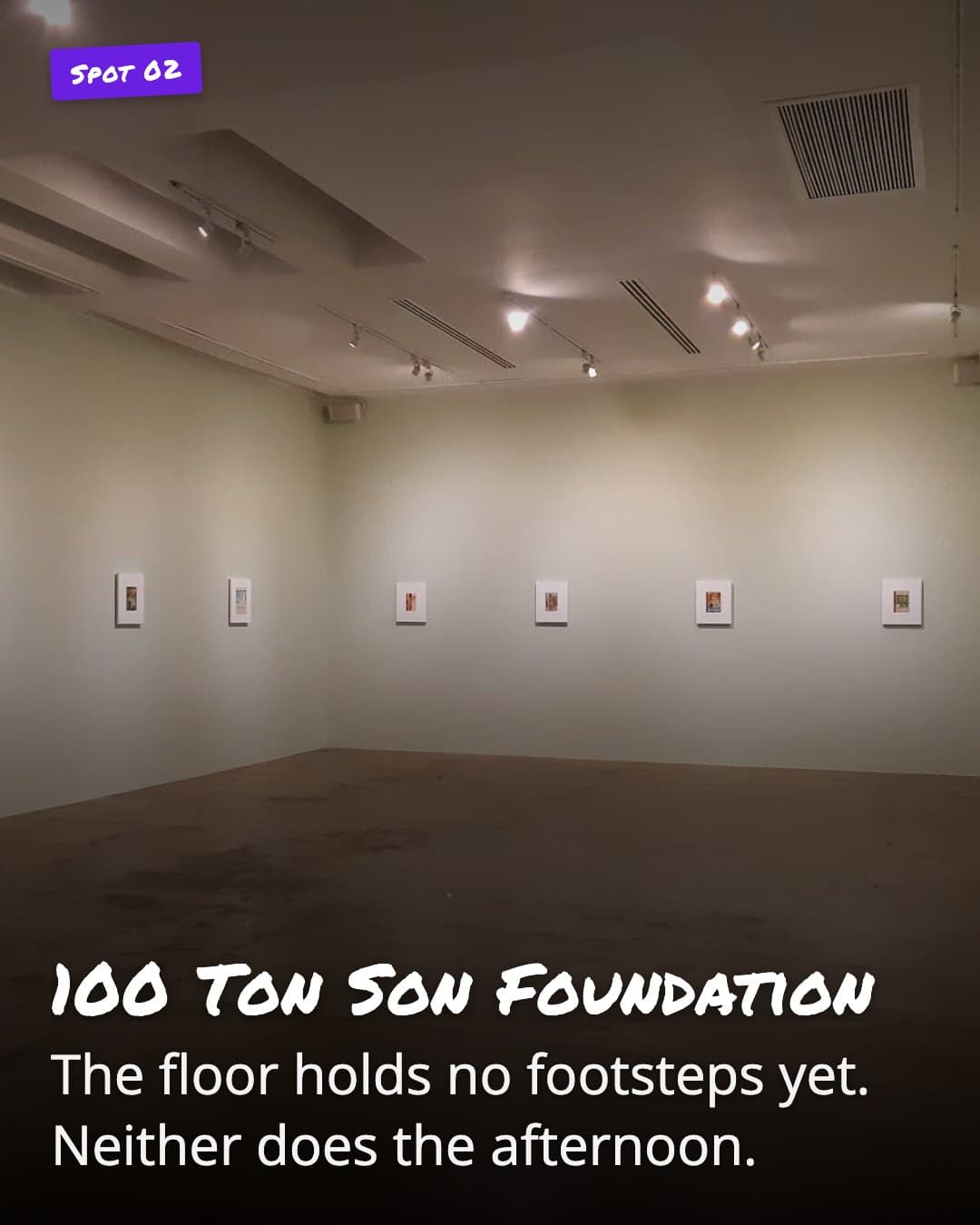 100 Ton Son Foundation gallery floor