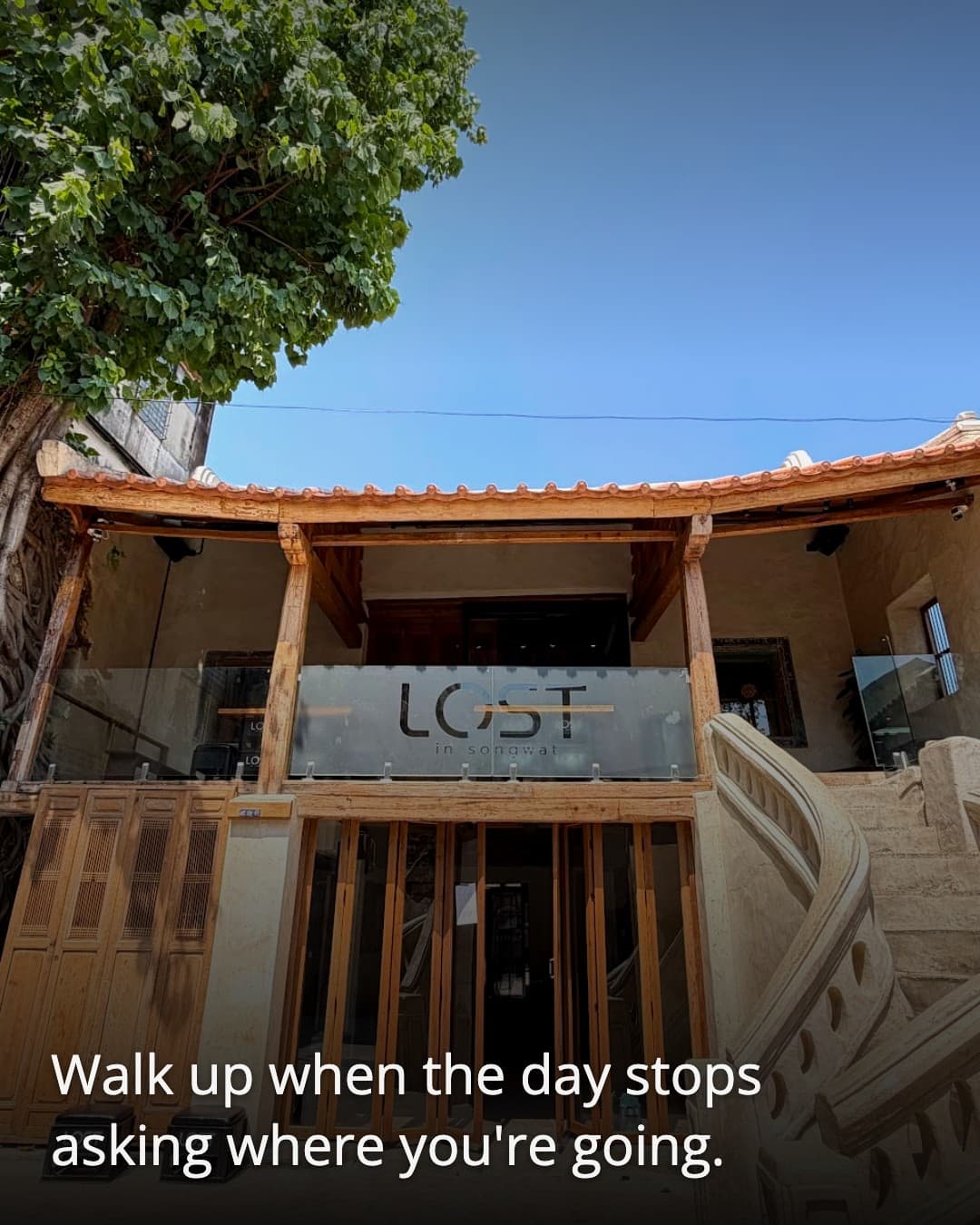 Lost in Songwat exterior stairs