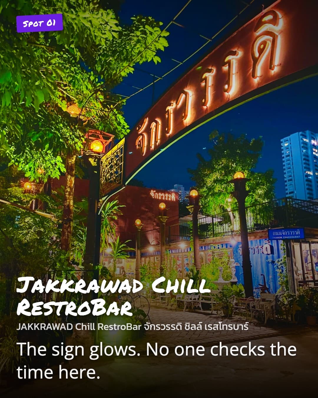 Jakkrawad Chill RestroBar entrance sign