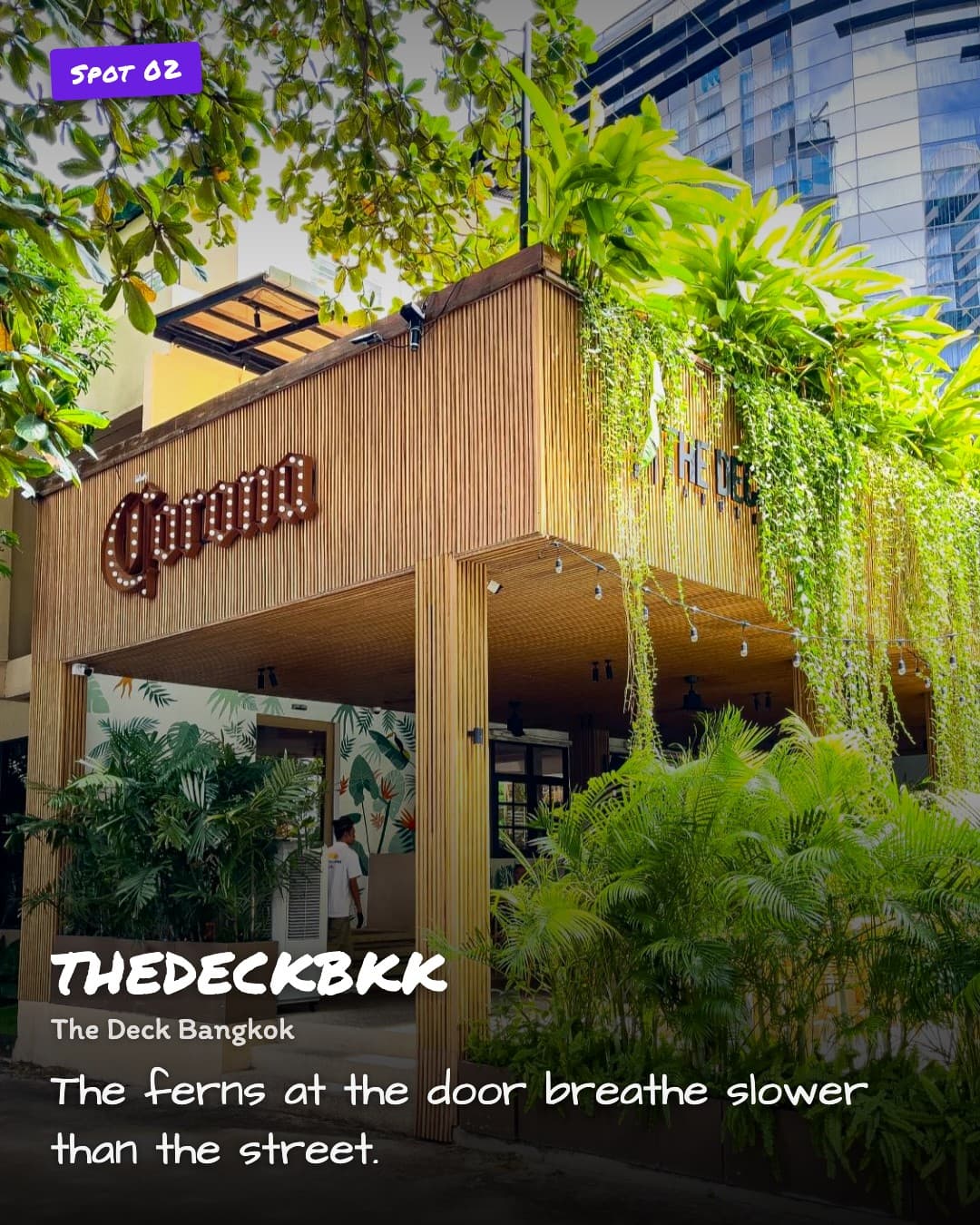 The Deck Bangkok fern entrance