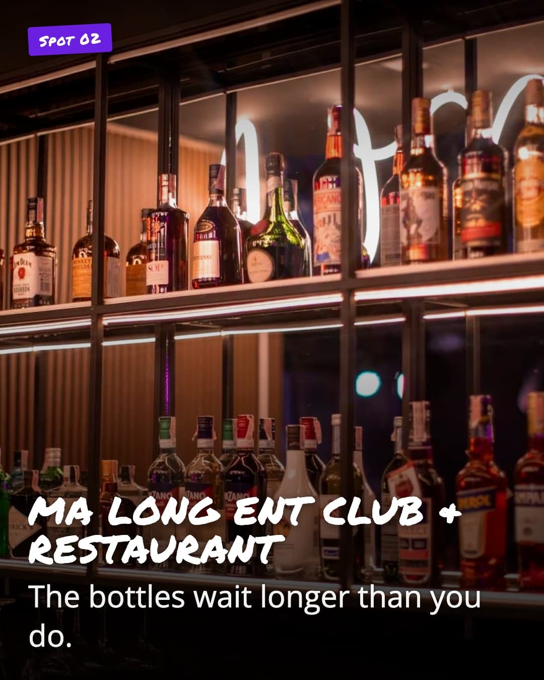 MA LONG ENT CLUB bottle display