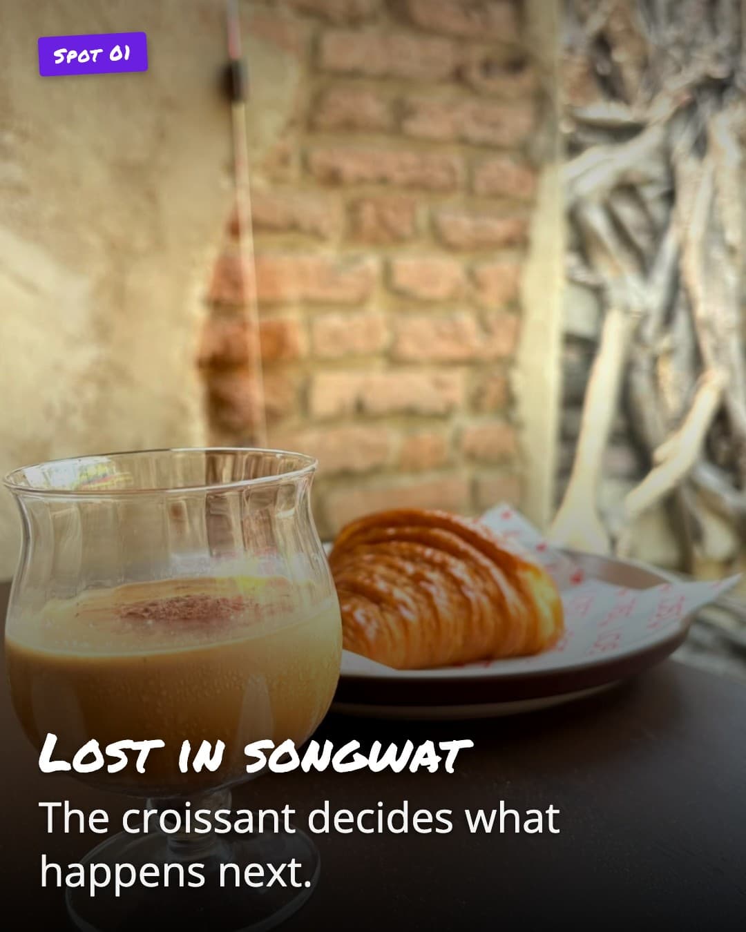 Lost in Songwat croissant